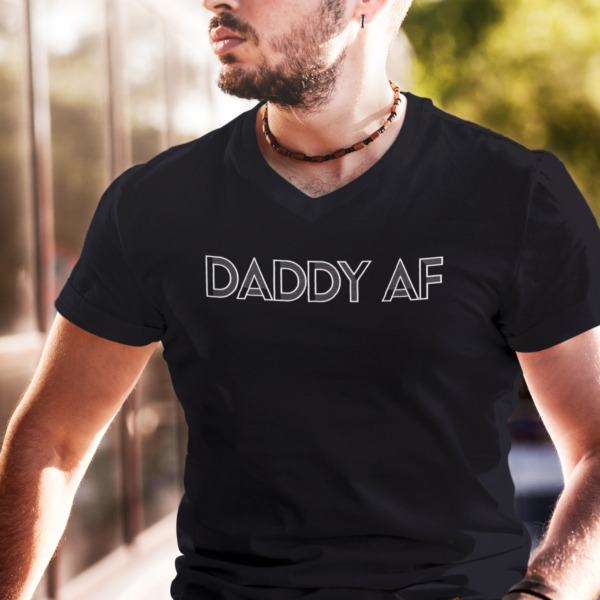 Daddy AF T-Shirt