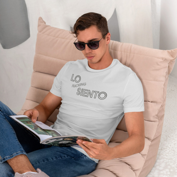 Lo Fucking Siento T-Shirt