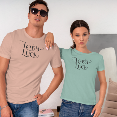 Fet's Luck T-Shirt